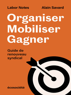 cover image of Organiser, mobiliser, gagner